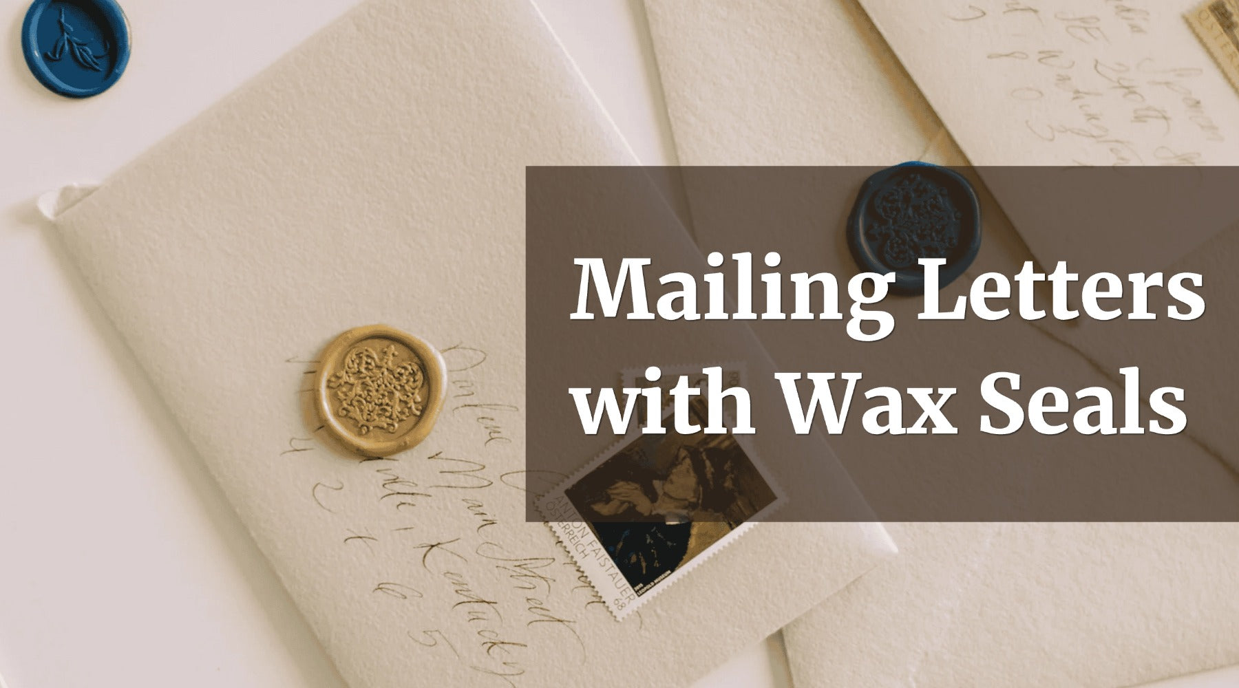 can you mail wax sealed envelopes